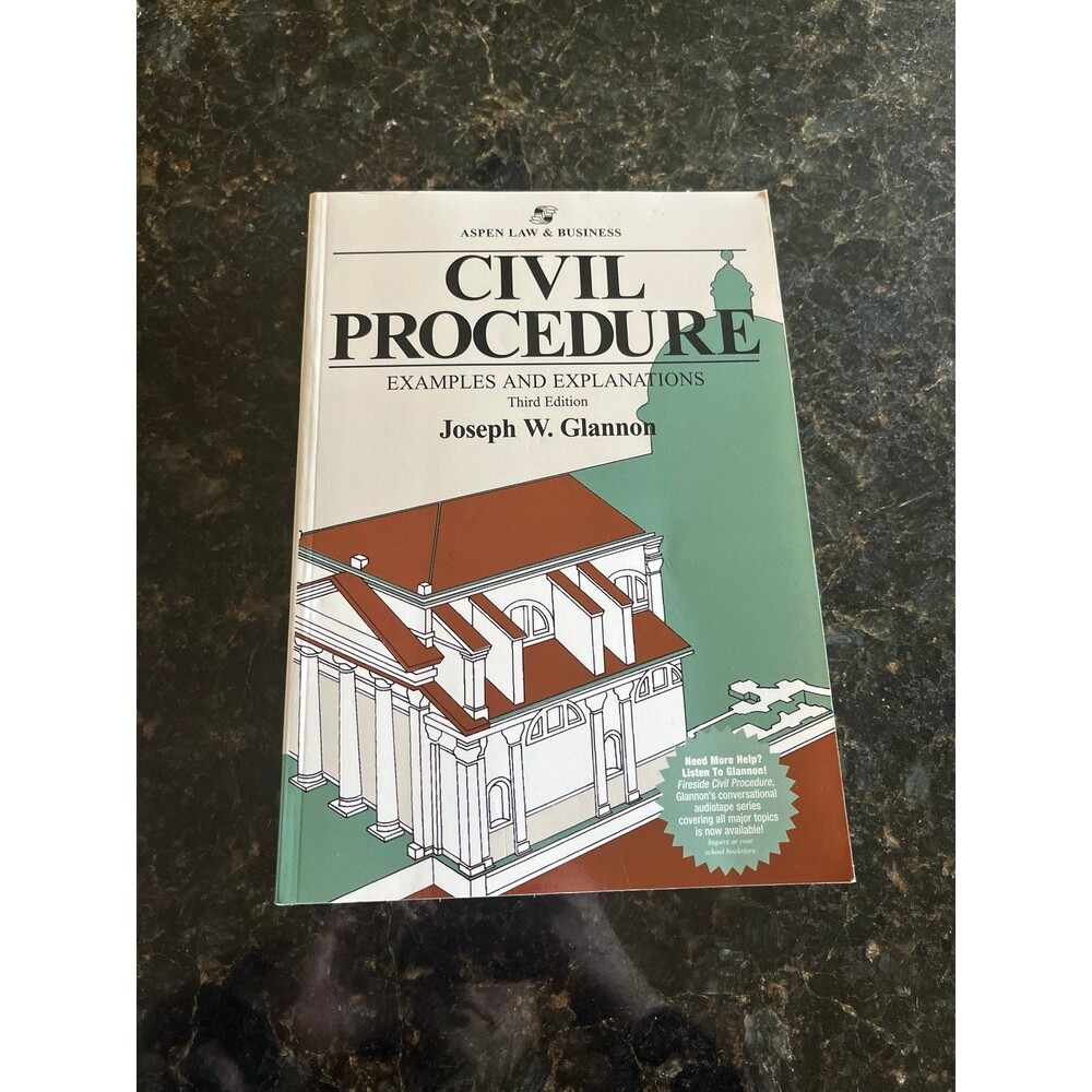 Civil Procedure Examples and Explanations Textbook